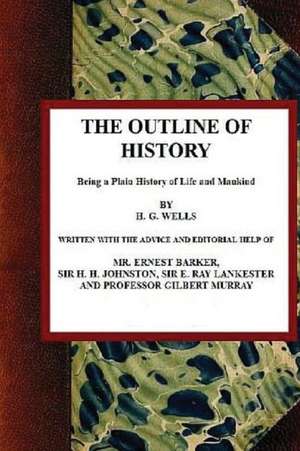 The Outline of History, Volume I de H. G. Wells