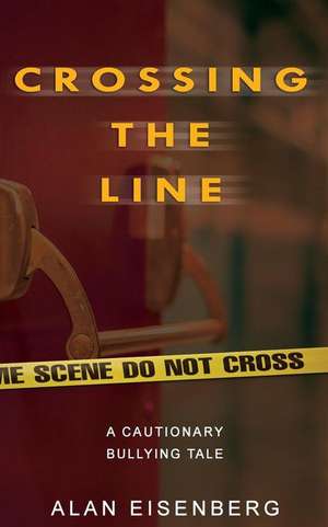 Crossing the Line de Eisenberg, MR Alan Lawrence