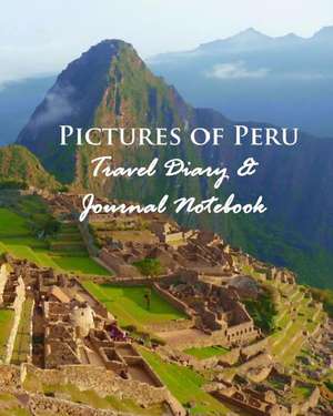 Pictures of Peru de Anthea Peries