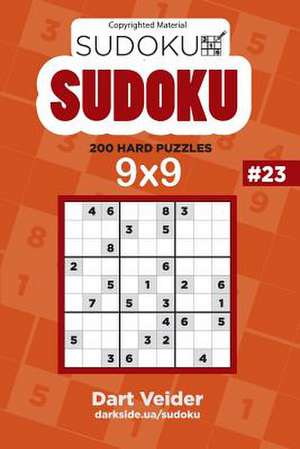 Sudoku Numbrix - 200 Hard Puzzles 9x9 (Volume 23) de Veider, Dart