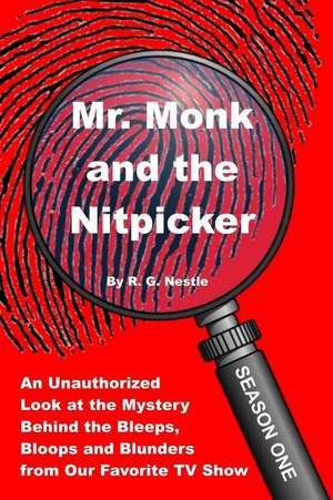 Mr. Monk and the Nitpicker de Neslte, Roy G.