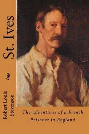 St. Ives de Robert Louis Stevenson