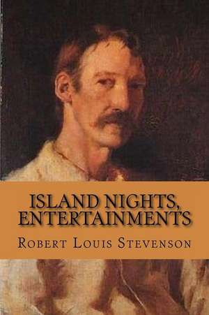 Island Nights, Entertainments de Robert Louis Stevenson