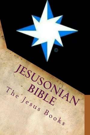 Jesusonian Bible de The Jesus Books