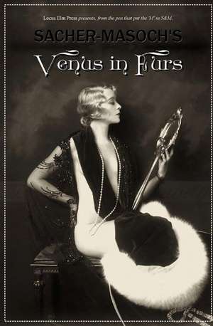 Venus in Furs [Illustrated] de Leopold Von Sacher-Masoch