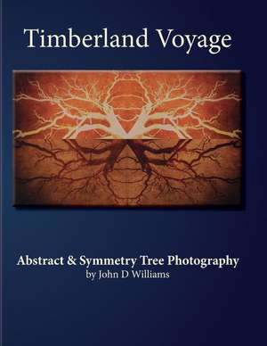 Timberland Voyage de John D. Williams