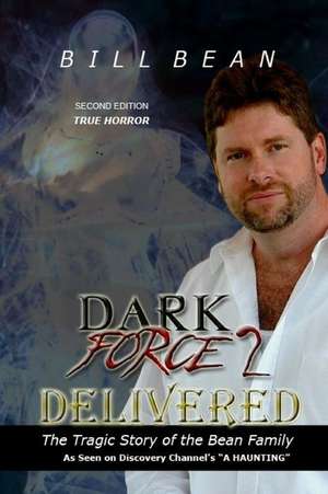 Dark Force 2 de Bill Bean