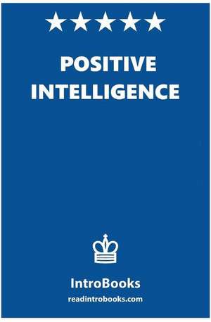 Positive Intelligence de Introbooks