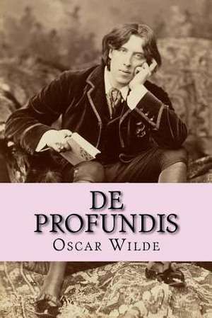 de Profundis de Oscar Wilde