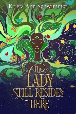 The Lady Still Resides Here de Schwimmer, Krista Ann