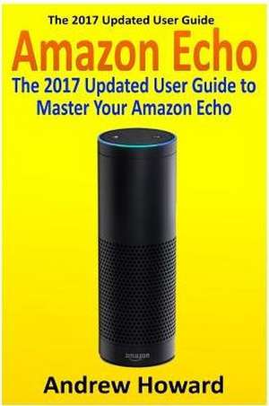 Amazon Echo de Andrew Howard