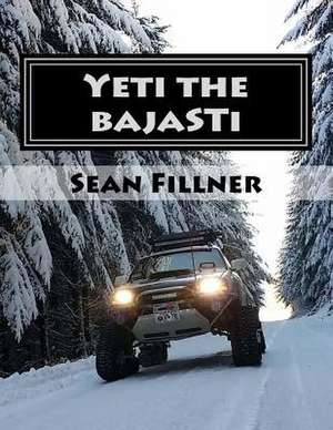 Yeti the Bajasti de Fillner, Sean