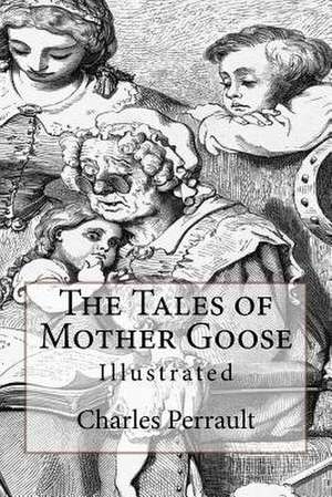 The Tales of Mother Goose de Charles Perrault