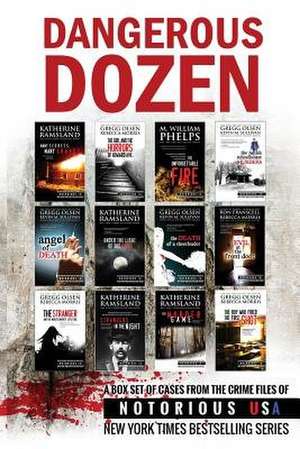 Dangerous Dozen (Notorious USA True Crime Box Set) de Gregg Olsen