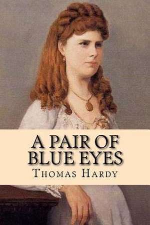 A Pair of Blue Eyes (Special Edition) de Thomas Hardy