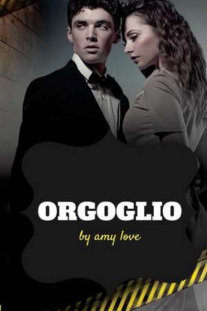 Orgoglio de Amy Love