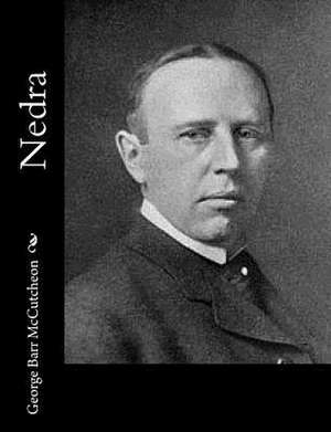 Nedra de George Barr McCutcheon