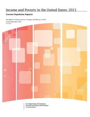 Income and Poverty in the United States de U. S. Department of Commerce