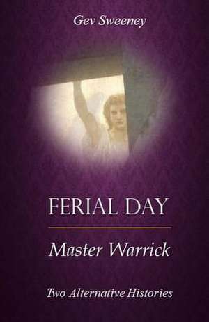 Ferial Day & Master Warrick de Gev Sweeney