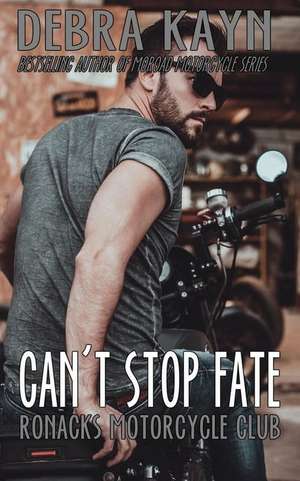 Can't Stop Fate de Debra Kayn