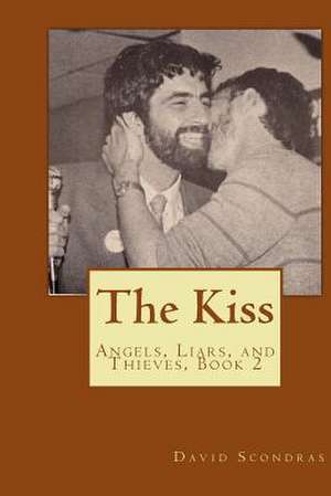 The Kiss de David Scondras