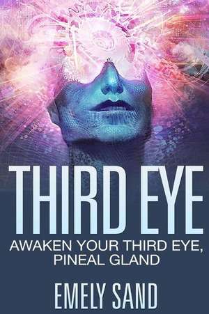 Third Eye de Sand, Emely