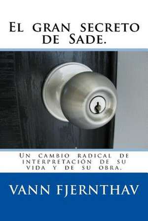 El Gran Secreto de Sade. de Fjernthav, Vann