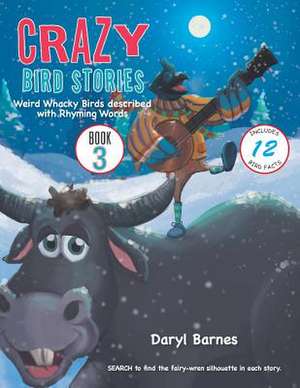 Crazy Bird Stories de Daryl Barnes