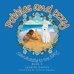 Pebbles and Izzy de Lynette Collins