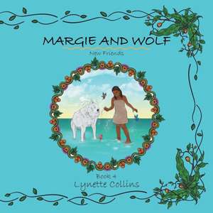 Margie and Wolf Book 4 de Lynette Collins