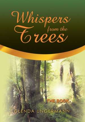 Whispers from the Trees de Glenda Ungermann