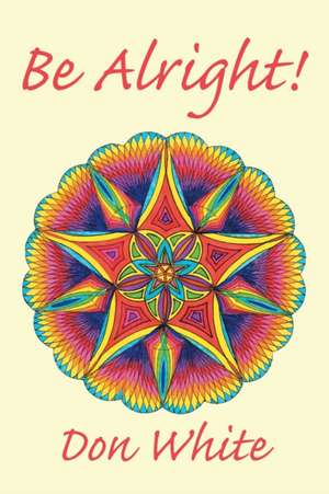 Be Alright! de Don White