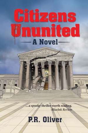 Citizens Ununited de P. R. Oliver