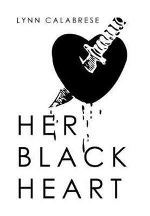 Her Black Heart de Lynn Calabrese