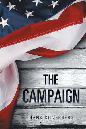 The Campaign de Hank Silverberg