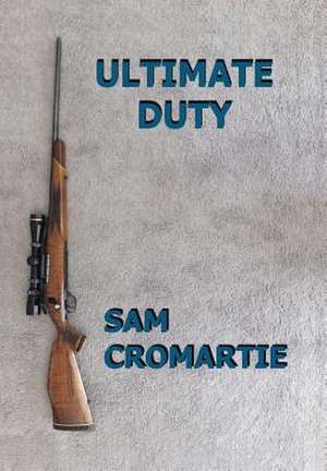 Ultimate Duty de Cromartie, Sam