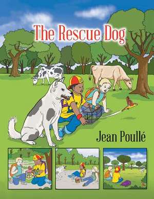 The Rescue Dog de Jean Poullé