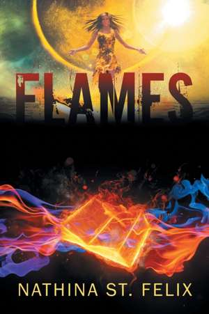 Flames de Nathina St. Felix