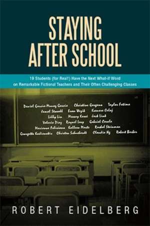 Staying After School de Robert Eidelberg