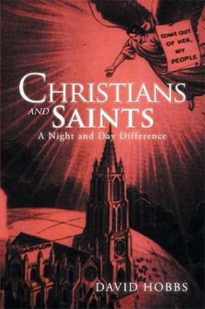 Christians and Saints de David Hobbs