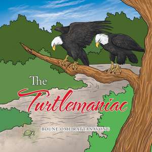 The Turtlemaniac de Boune Ome Rattanavong