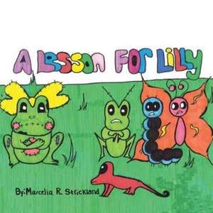 A Lesson for Lilly de Marcelia R. Strickland