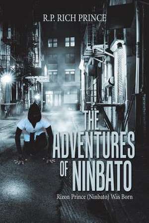 The Adventures of Ninbato de R. P. Rich Prince