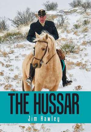 The Hussar de Jim Hawley