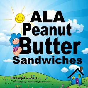 ALA Peanut Butter Sandwiches de Lambert, Penny