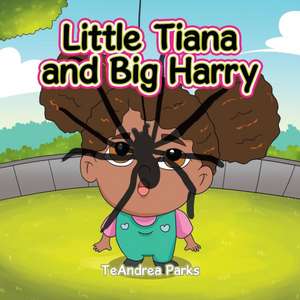 Little Tiana and Big Harry de Teandrea Parks