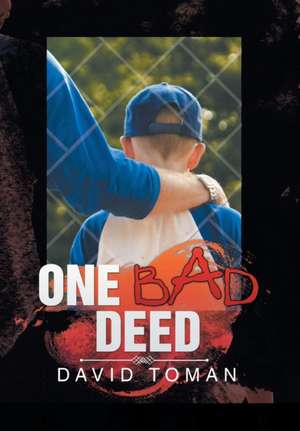 One Bad Deed de David Toman