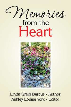 Memories from the Heart de Linda Barcus