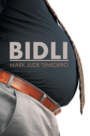 Bidli de Mark Jude Tenedero