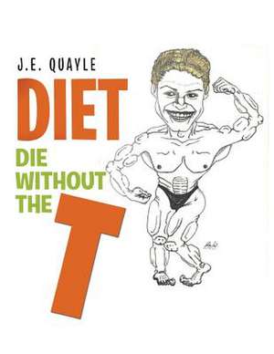 Diet de Quayle, J. E.